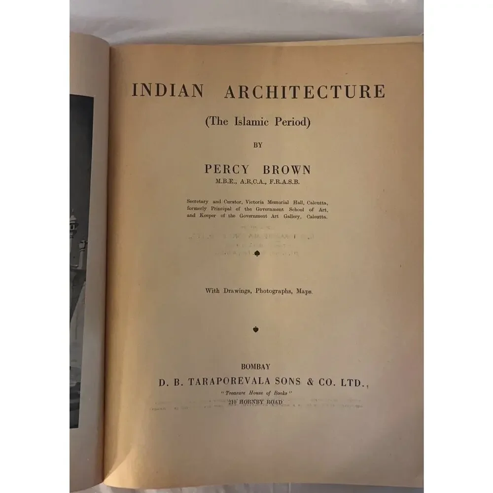 Indian Architecture Islamic Period Percy Brown 1942 Taraporevala 2nd Ed HC DJ